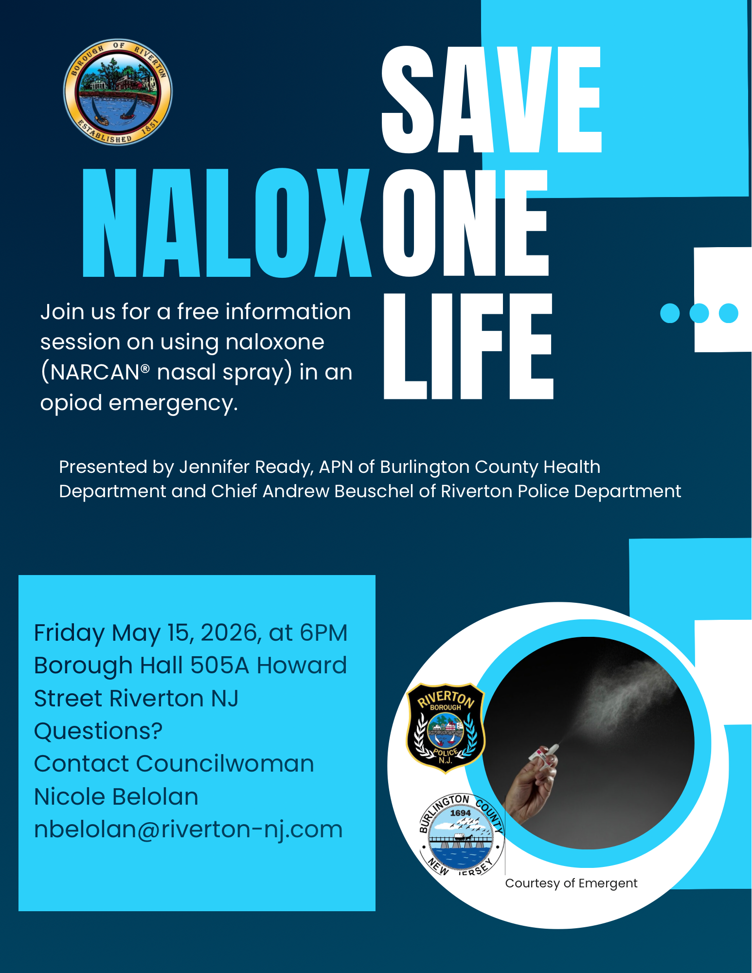 This is a flyer advertising a narcan educational event on Friday, May 15, 2026, at 6pm. It featuers logos from the Borough, the Borough Police, Burlington County, and the County Health department.