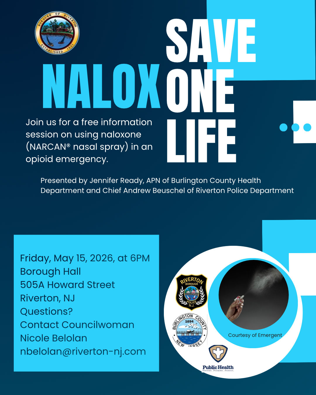 This is a flyer advertising a narcan educational event on Friday, May 15, 2026, at 6pm. It featuers logos from the Borough, the Borough Police, Burlington County, and the County Health department.