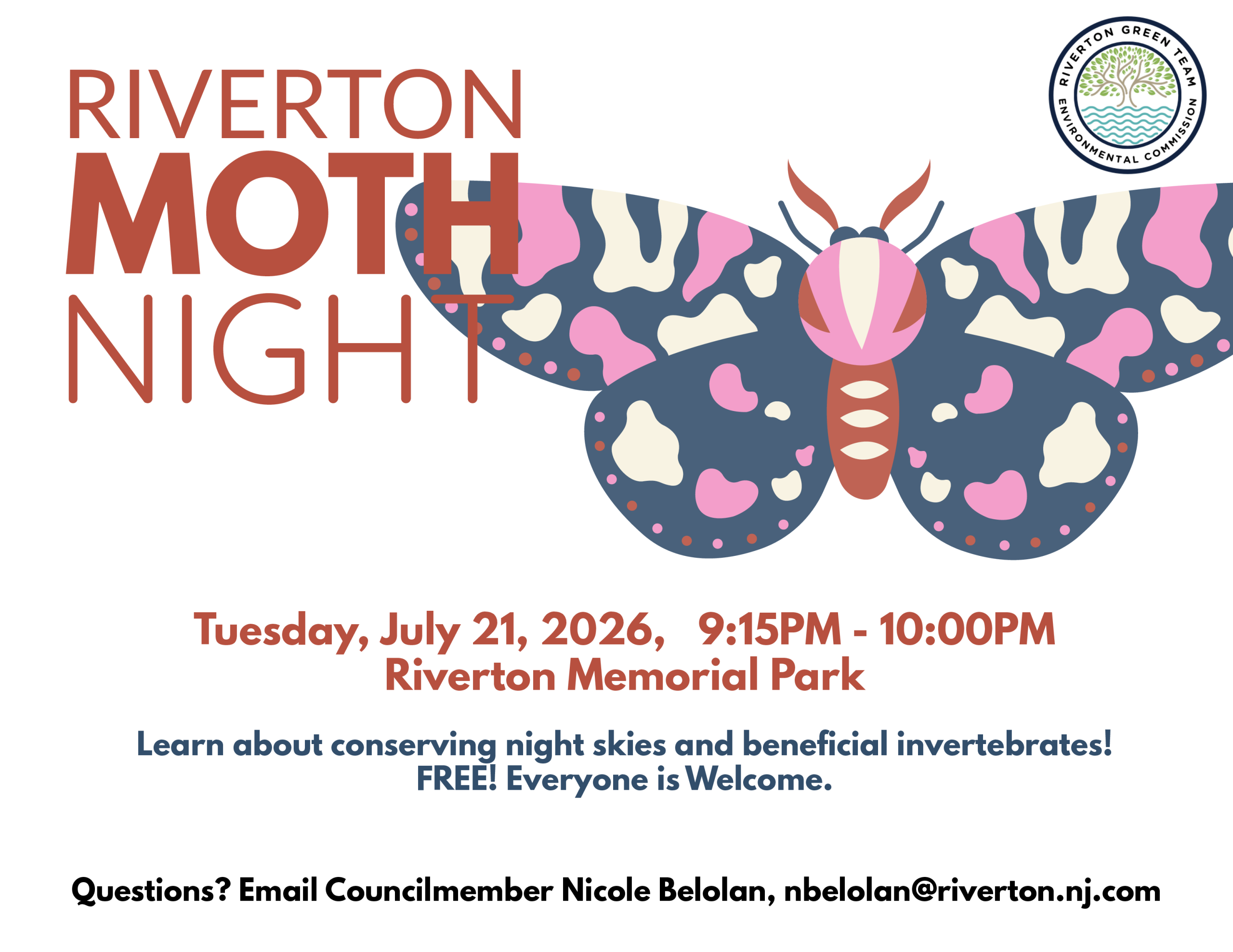 This is a flyer advertising moth night on July 21 at 9:15PM in Riverton Memorial Park. It features a graphic moth that is pink, white, blue, orange. Text is orange/red, blue, and black.